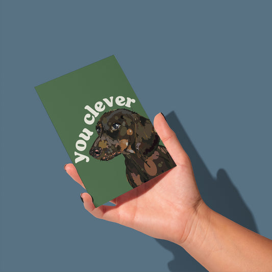 You Clever Sausage Greeting Card