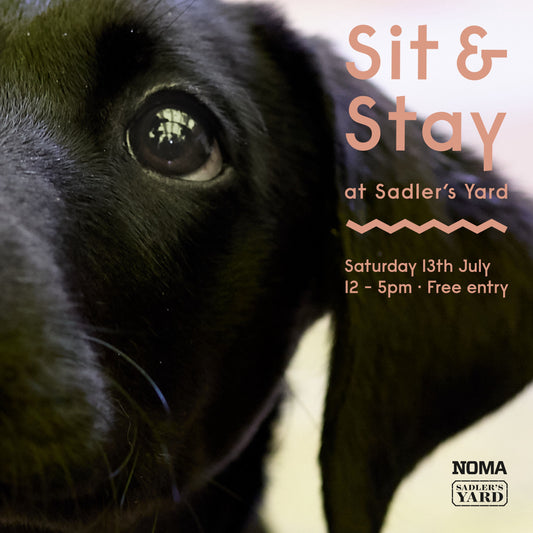 Sit + Stay - Sadlers Yard - Wren & Rye