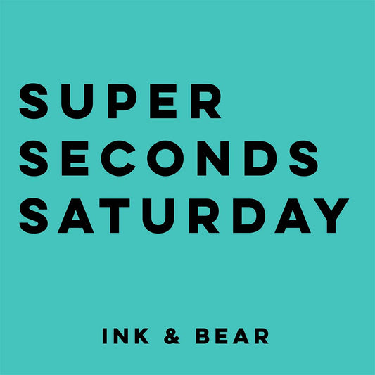 Super Seconds Saturday - Wren & Rye